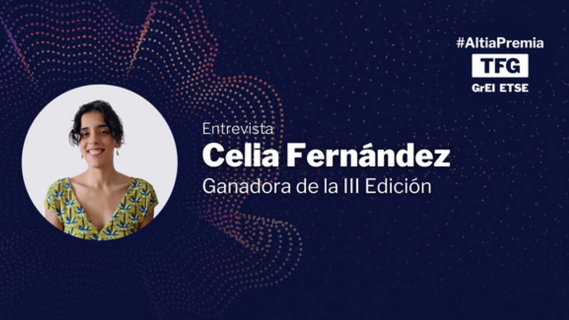Celia Fernández, ganadora de la III Edición de Altia Premia