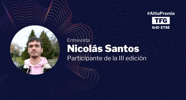 Nicolás Santos, participante de la III Edición de Altia Premia